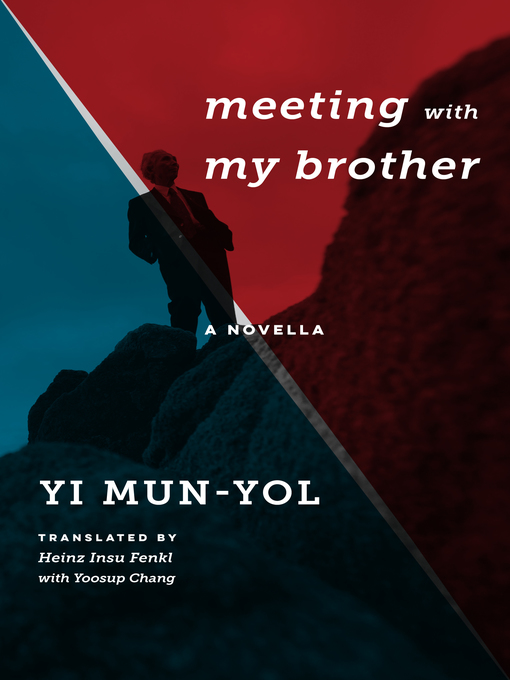 Title details for Meeting with My Brother by Mun-yol Yi - Wait list
